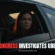 Congress investigates Uber