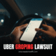 Uber groping lawsuit